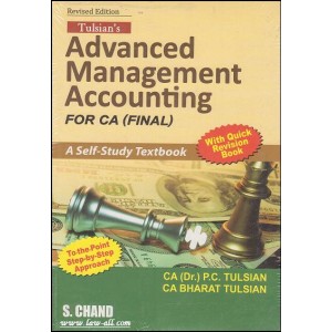 S.Chand's Advanced Management Accounting (AMA) for CA Final with Free Quick Revision Book by CA (Dr.) P.C.Tulsian and CA Bharat Tulsian